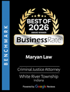 Best Of 2026 Award Winner | BusinessRate | Maryan Law | Criminal Justice Attorney | White River Township | Indiana | Powered By Google Reviews